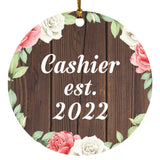 Cashier Established Est. 2022 - Circle Ornament A
