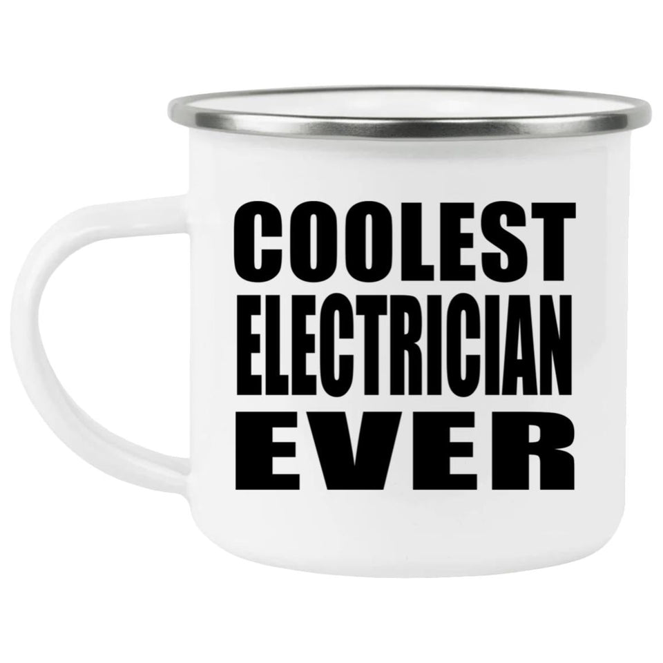 Coolest Electrician Ever - 12oz Camping Mug