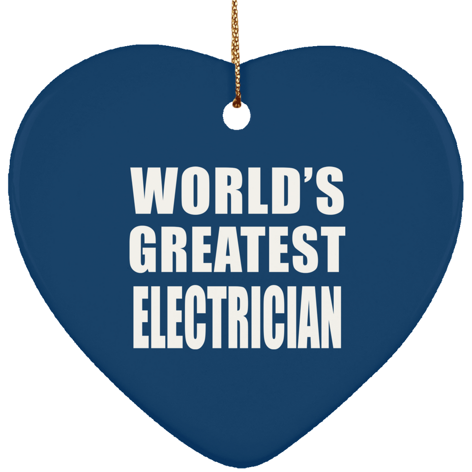 World's Greatest Electrician - Heart Ornament