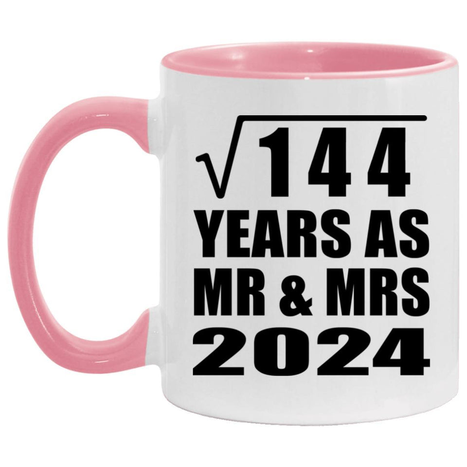 12th Anniversary Square Root of 144 Years As Mr & Mrs 2024 - 11oz Accent Mug Pink