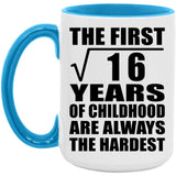 4th Birthday Square Root of 16 Years of Childhood - 15oz Accent Mug Blue
