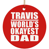 Travis World's Okayest Dad - Circle Ornament