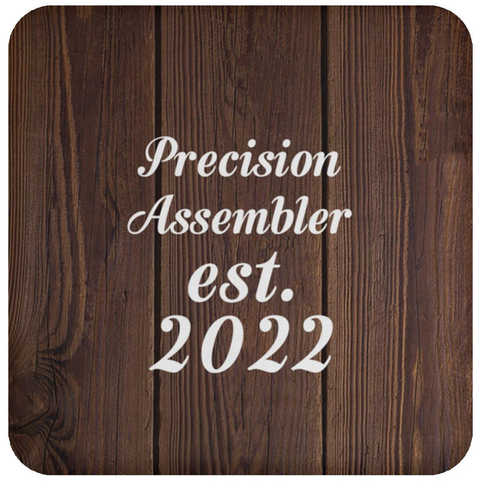 Precision Assembler Established Est. 2022 - Drink Coaster D