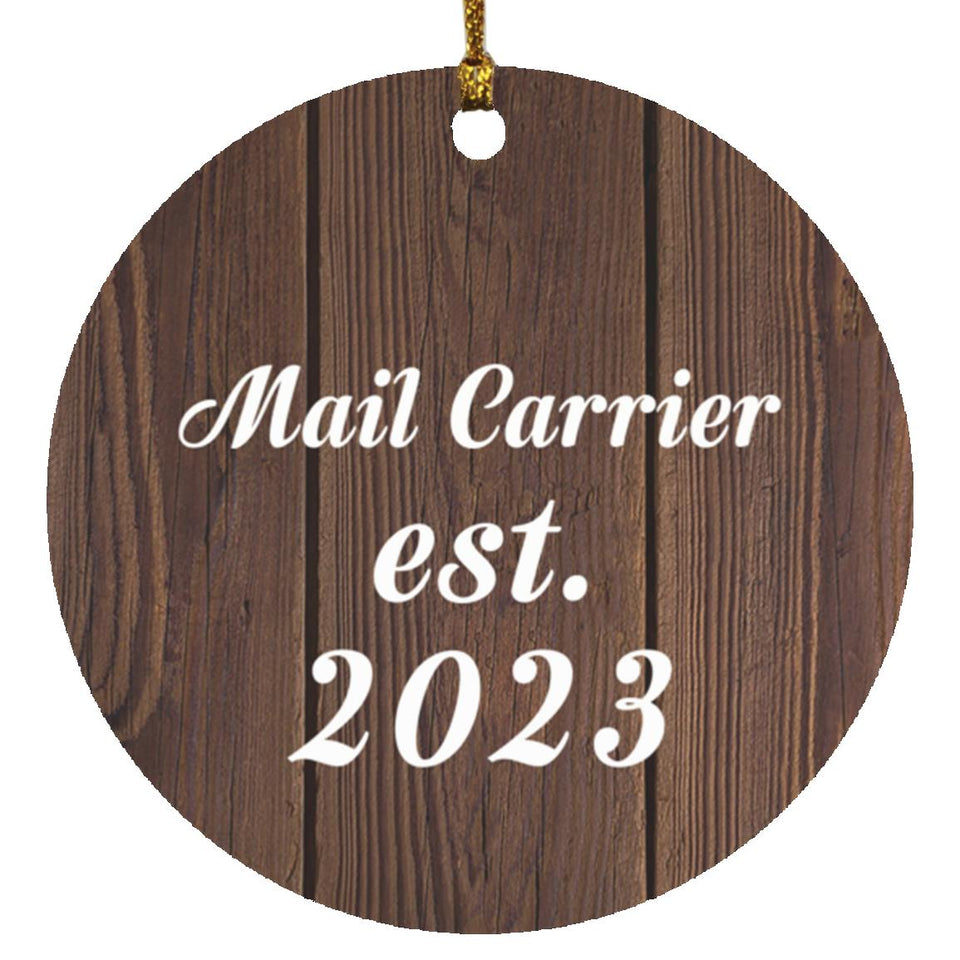 Mail Carrier Established Est. 2023 - Circle Ornament D