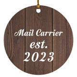 Mail Carrier Established Est. 2023 - Circle Ornament D