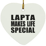 Lapta Makes Life Special - Heart Ornament