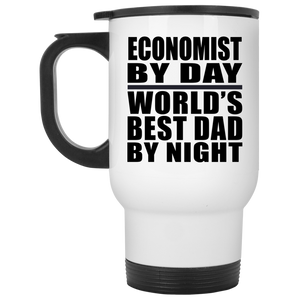 Economist By Day World's Best Dad By Night - White Travel Mug