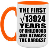 118th Birthday Square Root of 13924 Years of Childhood - 15oz Accent Mug Orange