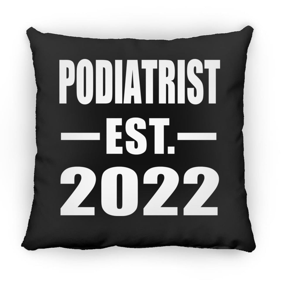 Podiatrist Established EST. 2022 - Throw Pillow Black