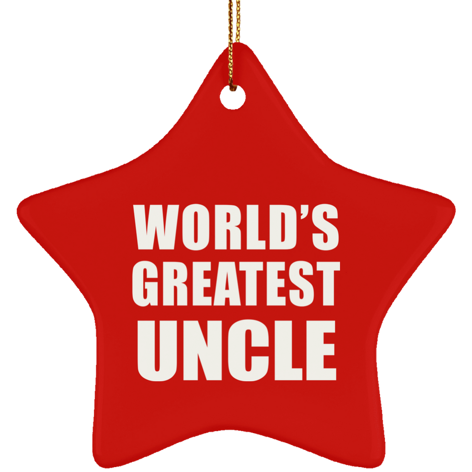 World's Greatest Uncle - Star Ornament