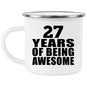 27th Birthday 27 Years Of Being Awesome - 12oz Camping Mug