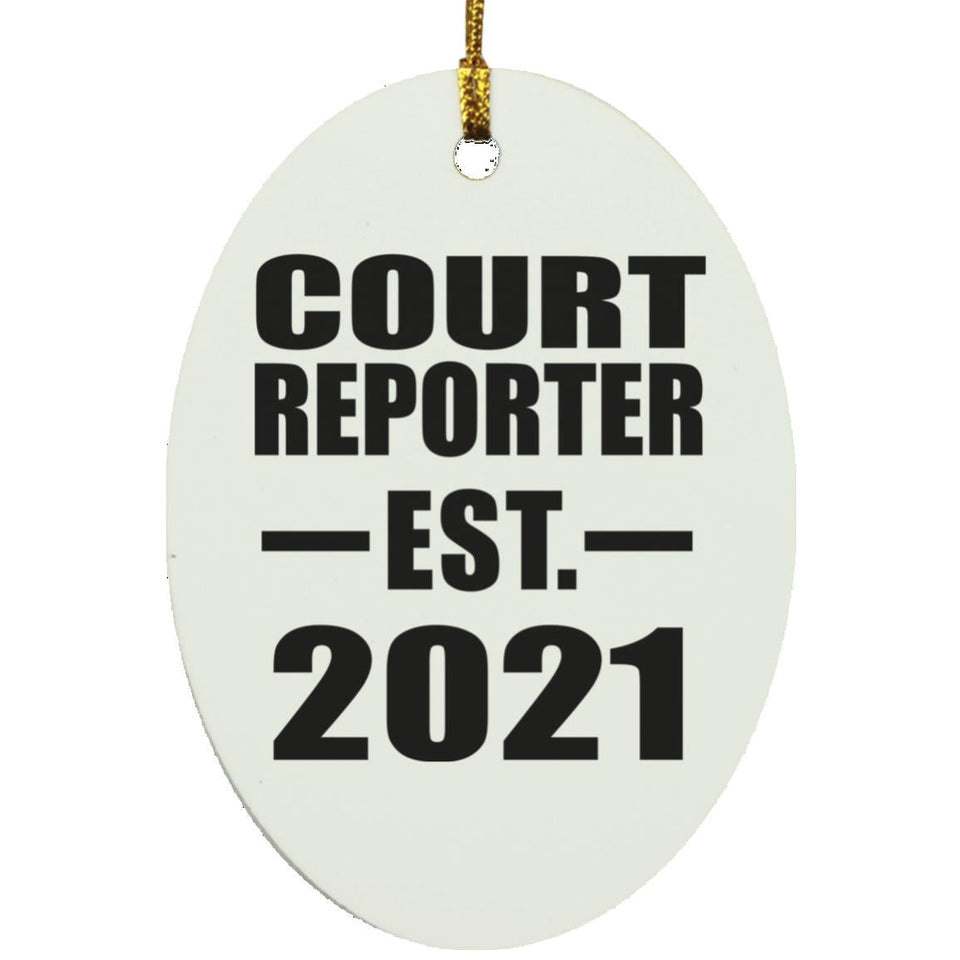 Court Reporter Established EST. 2021 - Oval Ornament