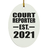 Court Reporter Established EST. 2021 - Oval Ornament