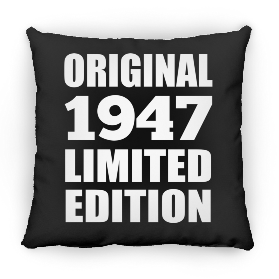 77th Birthday Original 1947 Limited Edition - Throw Pillow Black