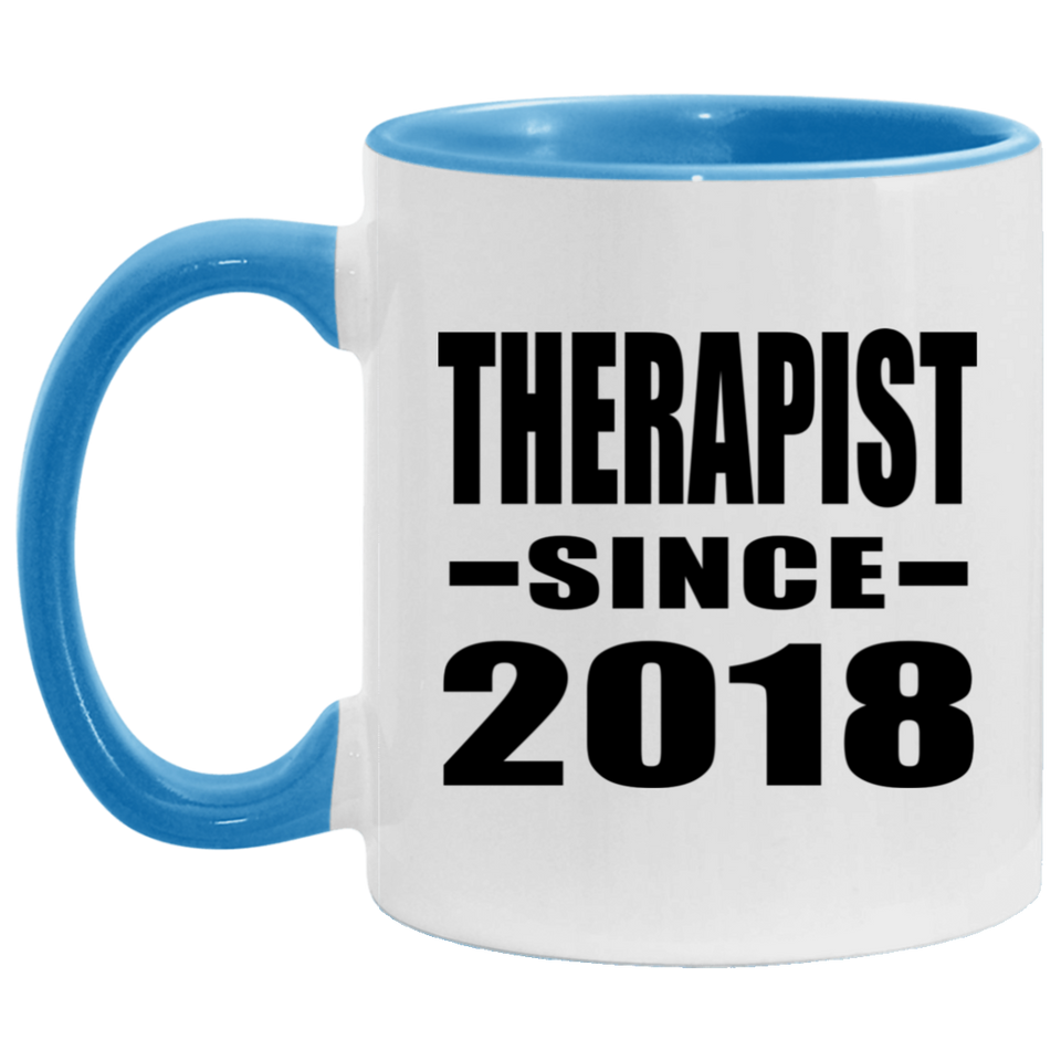 Therapist Since 2018 - 11oz Accent Mug Blue