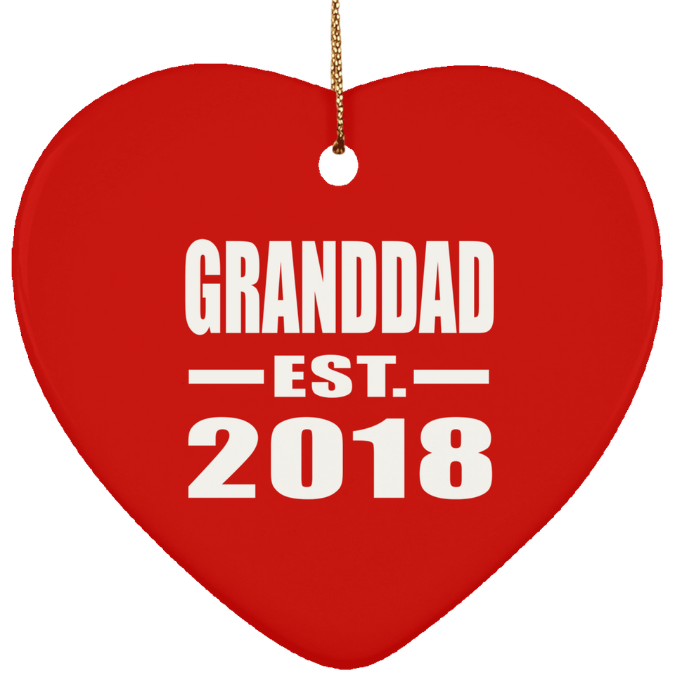 Granddad Established EST. 2018 - Heart Ornament