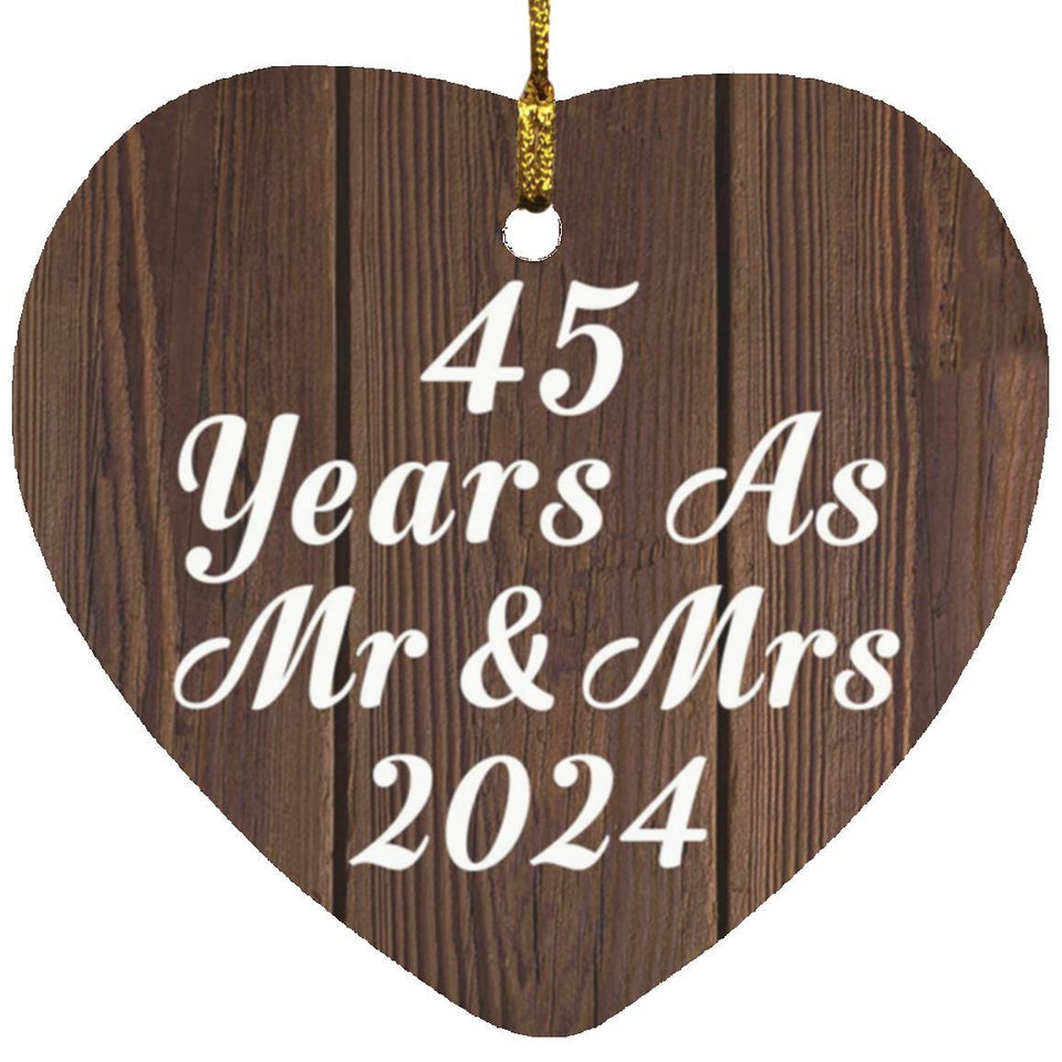 45th Anniversary 45 Years As Mr & Mrs 2024 - Heart Ornament D