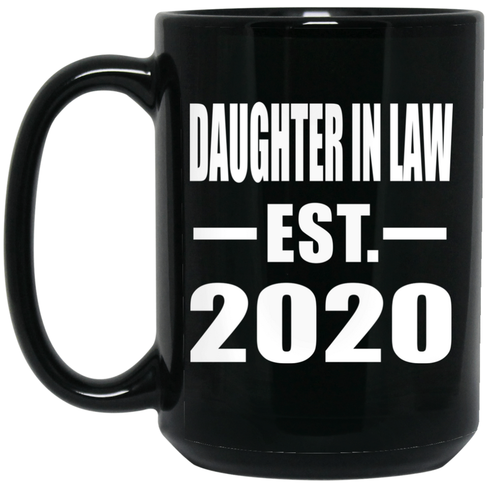 Daughter In Law Established EST. 2020 - 15oz Coffee Mug Black