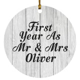 First Year As Mr & Mrs Oliver - Circle Ornament F