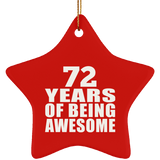 72nd Birthday 72 Years Of Being Awesome - Star Ornament