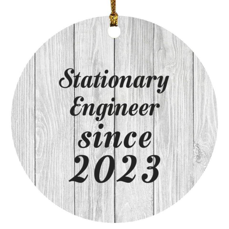 Stationary Engineer Since 2023 - Circle Ornament F