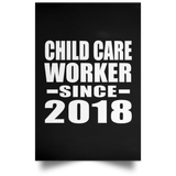 Child Care Worker Since 2018 - Poster Portrait