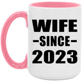 Wife Since 2023 - 15oz Accent Mug Pink
