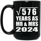 24th Anniversary Square Root of 576 Years As Mr & Mrs 2024 - 15oz Coffee Mug Black