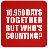 30th Anniversary 10,950 Days Together But Who's Counting - Drink Coaster