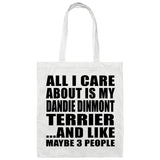 All I Care About Is My Dandie Dinmont Terrier - Tote Bag White