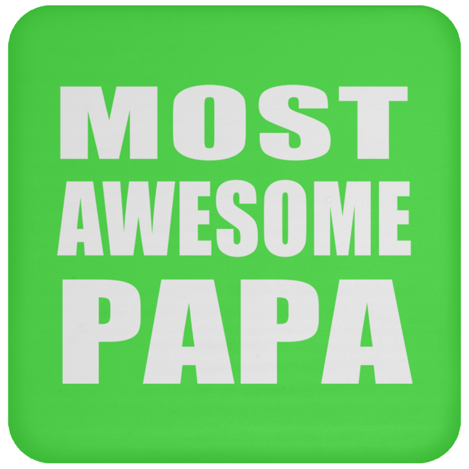 Most Awesome Papa (Grandpa) - Drink Coaster