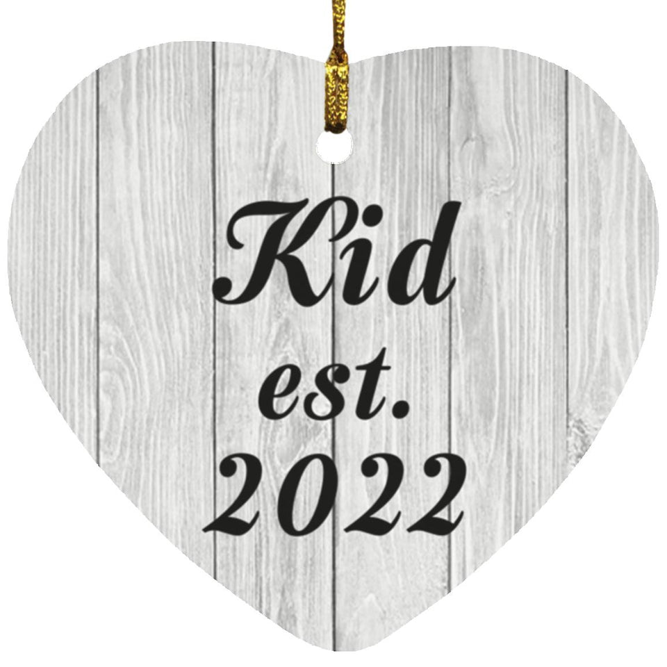 Kid Established Est. 2022 - Heart Ornament F
