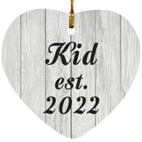 Kid Established Est. 2022 - Heart Ornament F