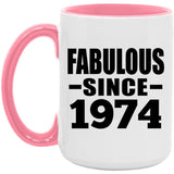 50th Birthday Fabulous Since 1974 - 15oz Accent Mug Pink