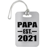 Papa Established EST. 2021 - Luggage Bag Tag