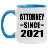 Attorney Since 2021 - 11oz Accent Mug Blue