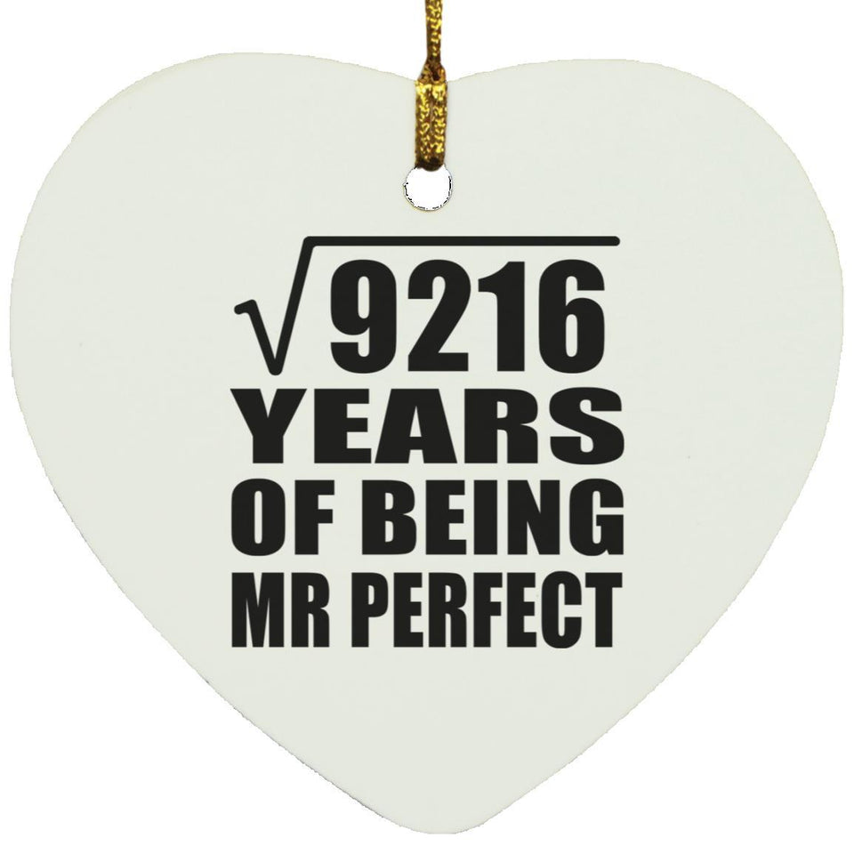 96th Anniversary Square Root of 9216 Years of Mr Perfect - Heart Ornament