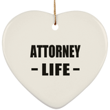 Attorney Life - Heart Ornament