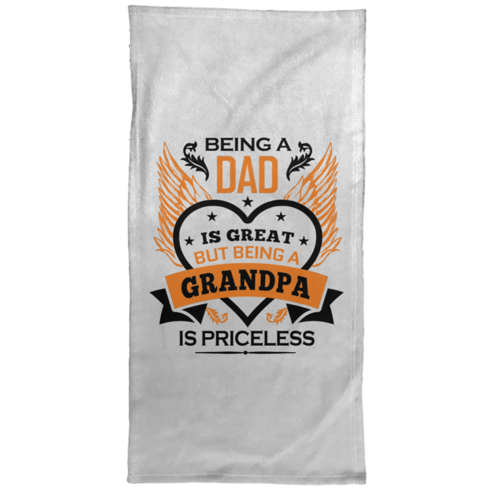 Being A Dad Is Great But Being A Grandpa is Priceless - Hand Towel