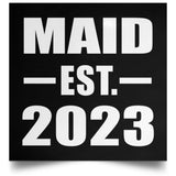Maid Established EST. 2023 - Poster Square