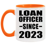 Loan Officer Since 2023 - 11oz Accent Mug Orange