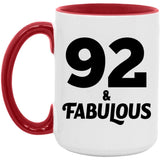 92nd Birthday 92 & Fabulous - 15oz Accent Mug Red