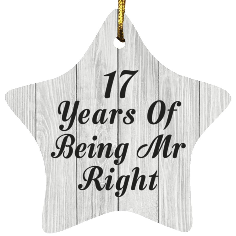 17th Anniversary 17 Years Of Being Mr Right - Star Ornament F