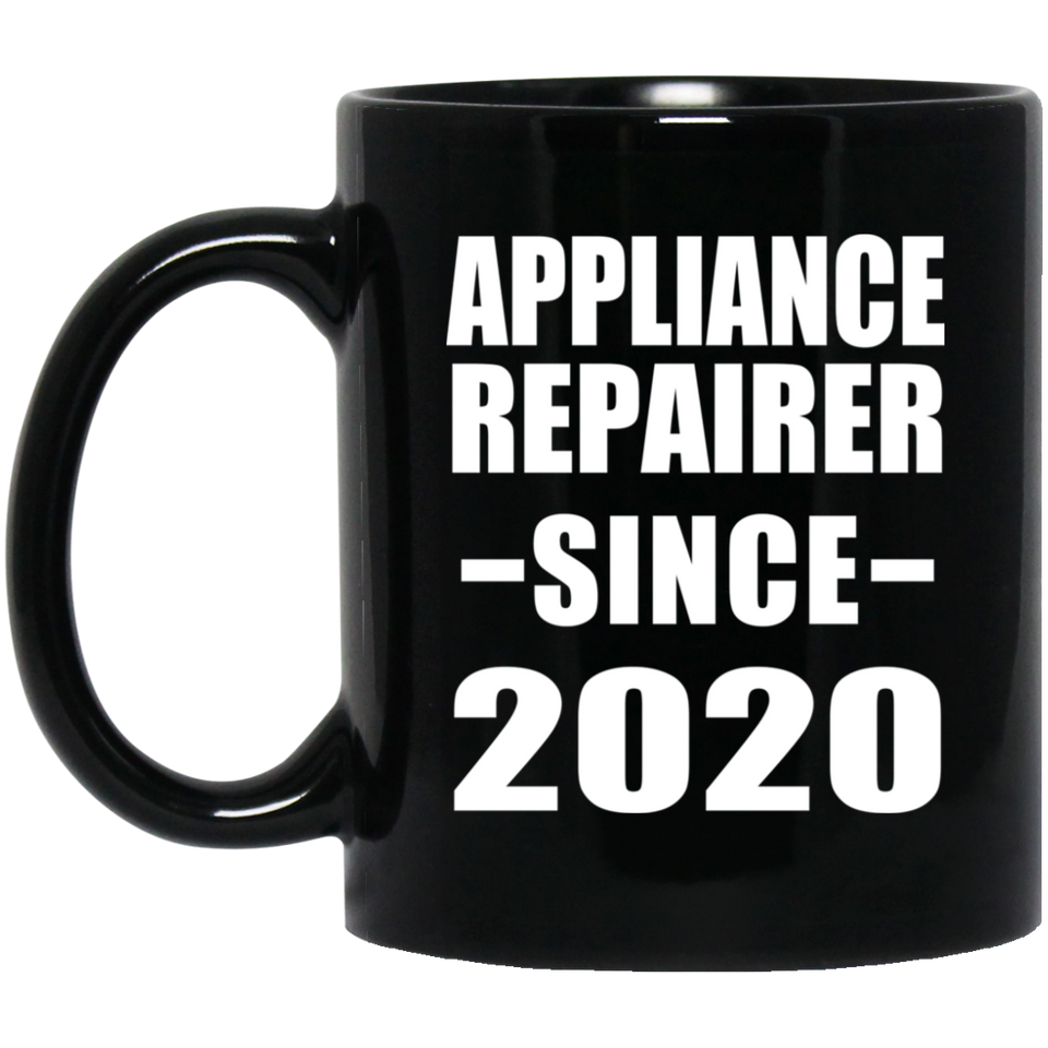 Appliance Repairer Since 2020 - 11oz Coffee Mug Black