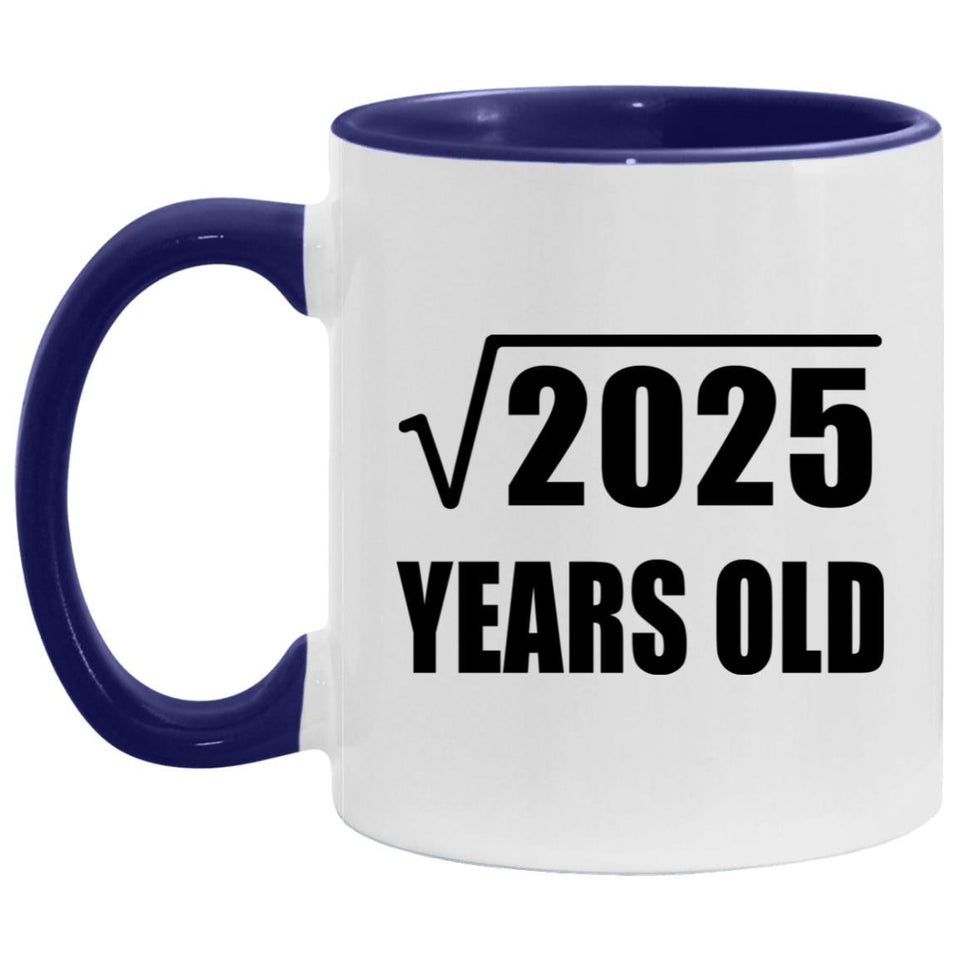 45th Birthday Square Root of 2025 Years Old - 11oz Accent Mug Purple