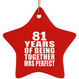 81st Anniversary 81 Years Of Being Mrs Perfect - Star Ornament