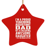 Proud Teaching Assistant Dad Of Awesome Daughter - Star Ornament