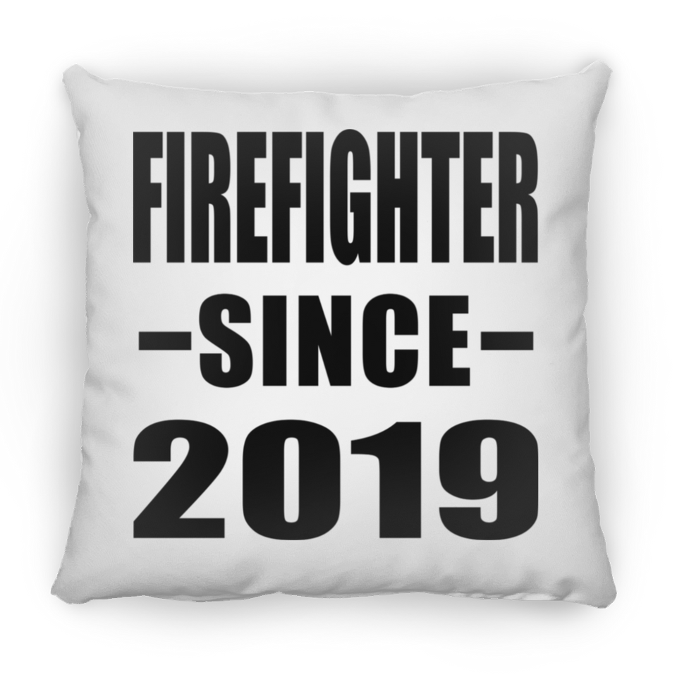 Firefighter Since 2019 - Throw Pillow