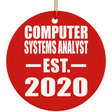 Computer Systems Analyst Established EST. 2020 - Circle Ornament
