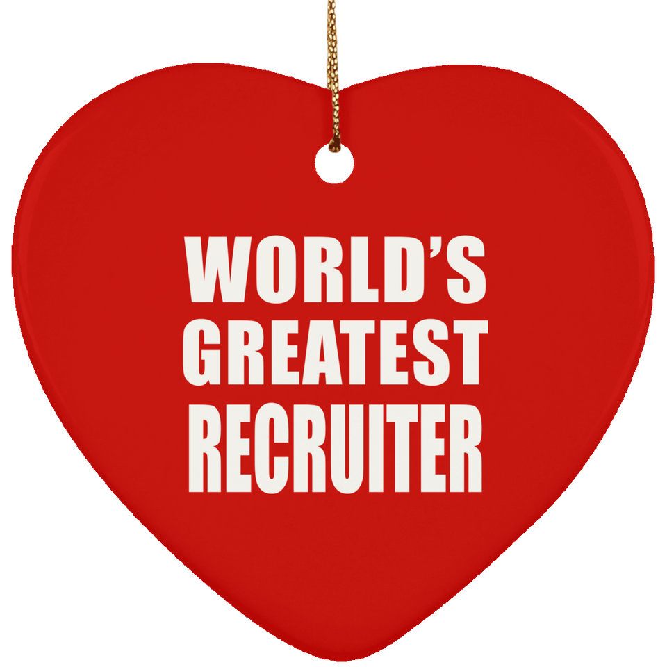 World's Greatest Recruiter - Heart Ornament